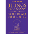 Things You Know When You Read 2,000 Books