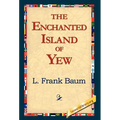 The Enchanted Island of Yew