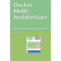 Docker Multi-Architecture: Embedded System Development