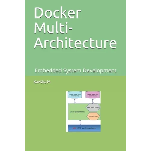 Docker Multi-Architecture: Embedded System Development