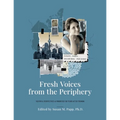 Fresh Voices from the Periphery: Youthful Perspectives of Minorities 100 Years After Trianon