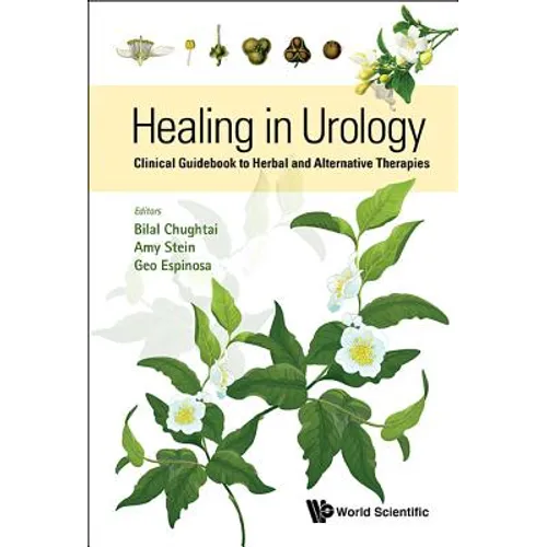 Healing in Urology: Clinical Guidebook to Herbal and Alternative Therapies
