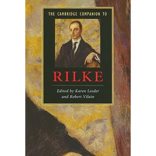 The Cambridge Companion to Rilke
