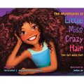The Adventures of Little Miss Crazy Hair: The Girl with Curl