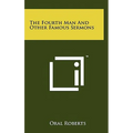 The Fourth Man And Other Famous Sermons