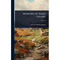 Memoirs of Mary Stuart