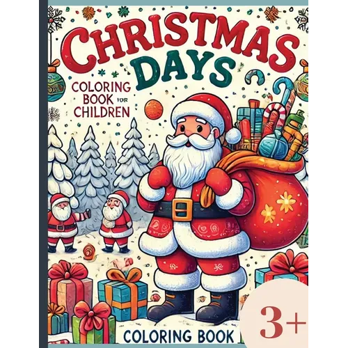 Christmas - Coloring Book: A coloring book for the Christmas holidays