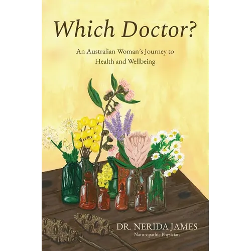 Which Doctor?: An Australian Women's Journey To Health and Wellbeing