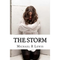 The Storm: A Family's Battle with Mental Illness