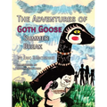 The Adventures of Goth Goose: Summer Break