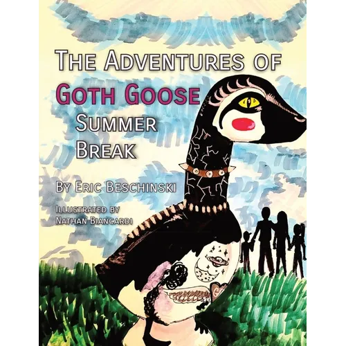 The Adventures of Goth Goose: Summer Break