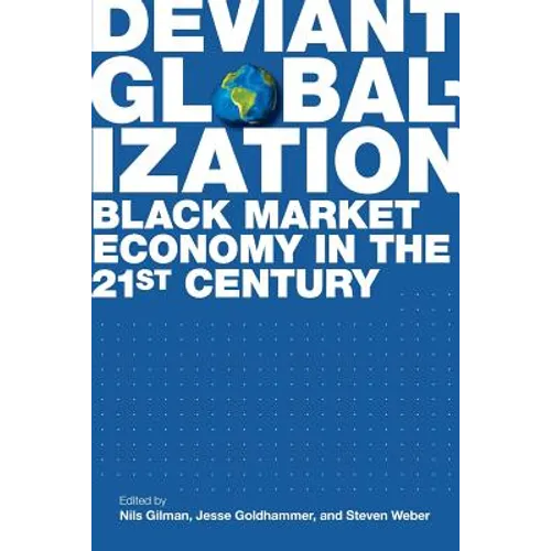 Deviant Globalization