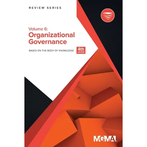 Body of Knowledge Review Series: Organizational Governance