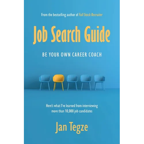 Job Search Guide: Be Your Own Career Coach