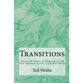 Transitions: American Values in the Post-Cold War World