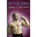In the Ring with James J. Jeffries