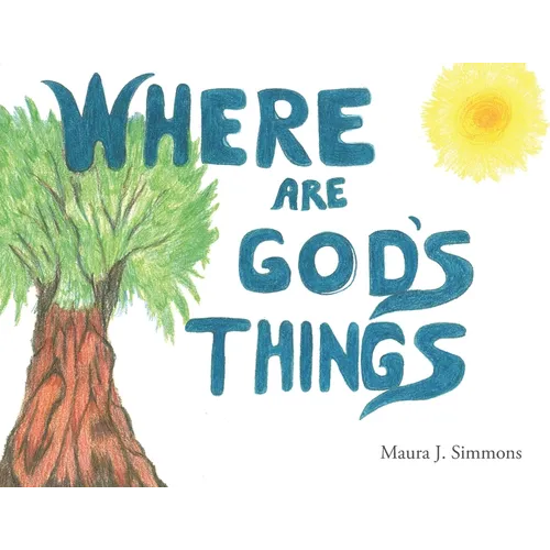 Where Are God's Things