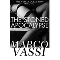 The Stoned Apocalypse: Volume 1