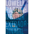 Lowell Hardin: Mentor Extraordinaire