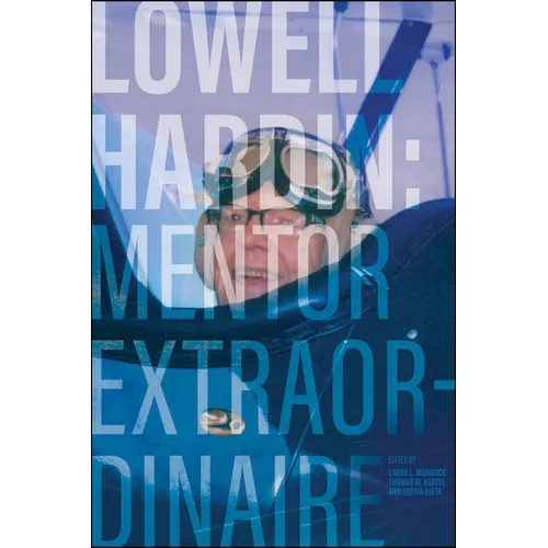 Lowell Hardin: Mentor Extraordinaire