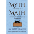 Myth Wrapped in Math