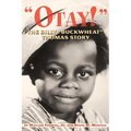Otay! - The Billy Buckwheat Thomas Story