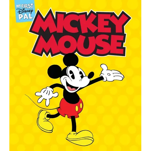 My First Disney Pal: Mickey Mouse: A Board Book