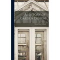 A History of Garden Design