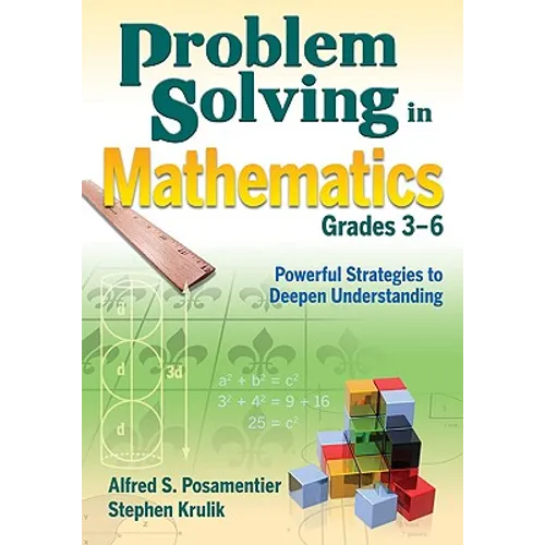 Problem Solving in Mathematics, Grades 3-6: Powerful Strategies to Deepen Understanding