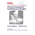 TSRA Clinical Scenarios in Cardiothoracic Surgery