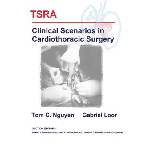 TSRA Clinical Scenarios in Cardiothoracic Surgery