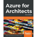 Azure for Architects - Third Edition: Create secure, scalable, high-availability applications on the cloud