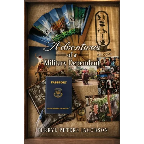 Adventures of a Military Dependent