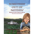 Somethin' Out of Nothin'