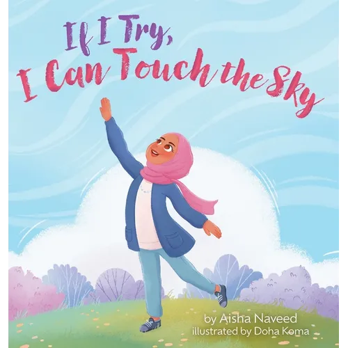 If I Try, I Can Touch the Sky