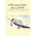 A Mississippi Fighter Pilot in WWII