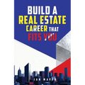 Build a Real Estate Career That Fits You