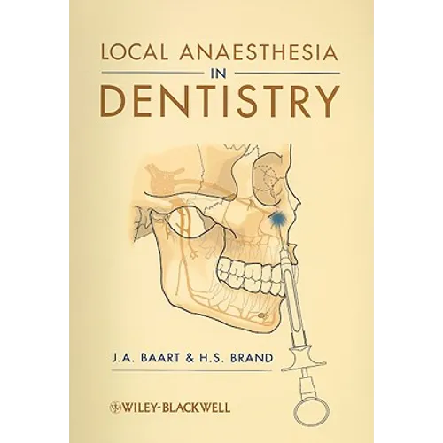 Local Anaesthesia in Dentistry