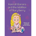 Hannah Banana and the Addition of Mary Berry