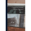 Campaigning With Grant