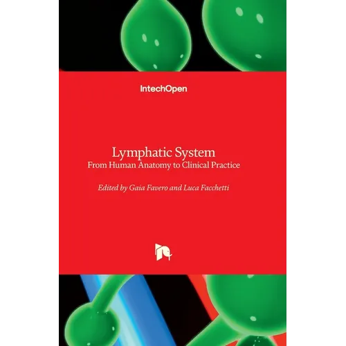 Lymphatic System - From Human Anatomy to Clinical Practice: From Human Anatomy to Clinical Practice