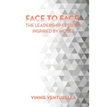Face to Face: the Leadership Lessons Inspired by Moses
