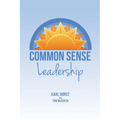 Common Sense Leadership