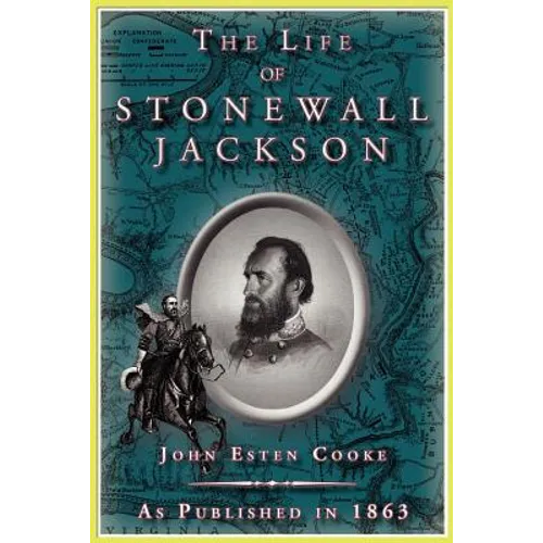 The Life of Stonewall Jackson
