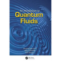 An Introduction to Quantum Fluids