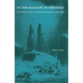In the Shadow of Fremont: Edward Kern and the Art of American Exploration, 1845-1860