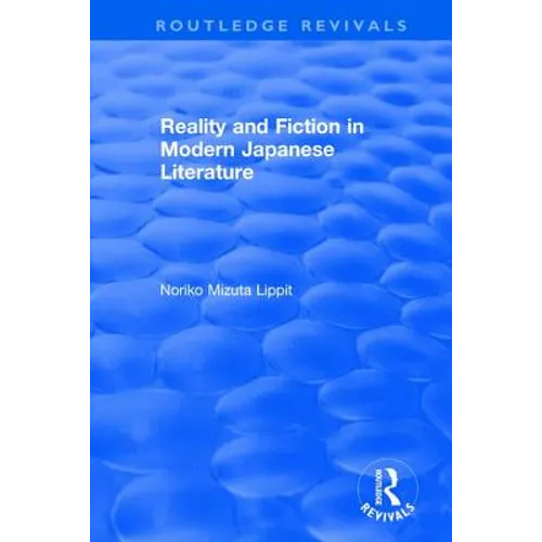 Reality and Fiction in Modern Japanese Literature