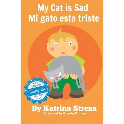 My Cat is Sad / Mi gato esta triste