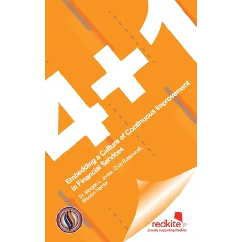 4 ] 1: Embedding a Culture of Continuous Improvement in Financial Services