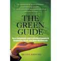 The Green Guide: For a Sustainable and Profitable Economy in Hospitality, Retail, and Home Businesses